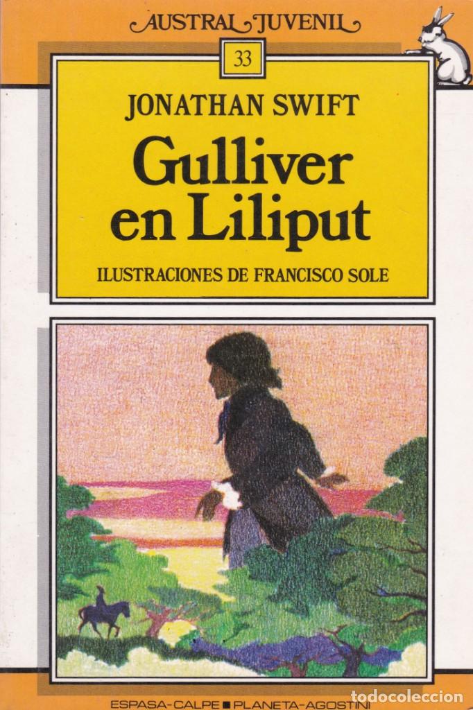 Libros de segunda mano: JONATHAN SWIFT - GULLIVER EN LILIPUT - EDITORIAL PLANETA 1988 - Foto 1