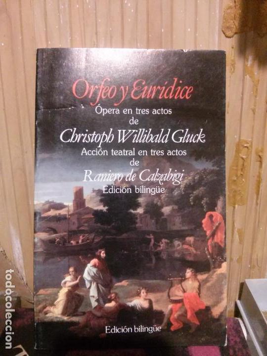 Libros de segunda mano: Orfeo y eur&iacute;dice, Christoph Willibald Gluck, Ed. Biling&uuml;e - Foto 1