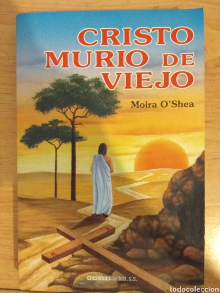 Libros de segunda mano: Cristo murio de viejo. Moira Oshea - Foto 1