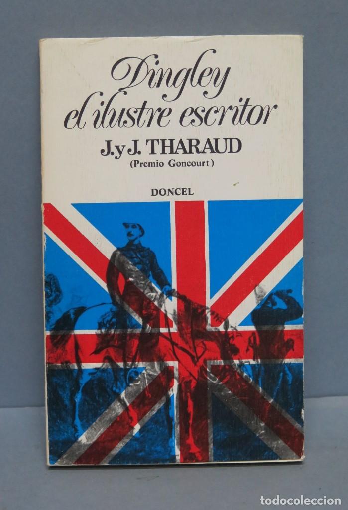 Libros de segunda mano: DINGLEY EL ILUSTRE ESCRITOR. Tharaud - Foto 1