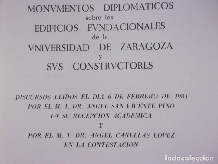 Libros de segunda mano: MONUMENTOS DIPLOM&Aacute;TICOS SOBRE LOS EDIFICIOS FUNDACIONALES DE LA UNIVERSIDAD DE ZARAGOZA... - Foto 3