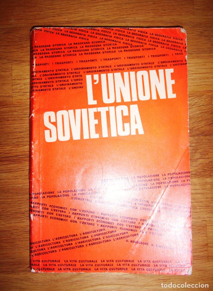 Libri di seconda mano: L'UNIONE SOVIETICA : Panorama : La Geografia Fisica ; La Popolazione ; L'Ordinamento Statale... / il