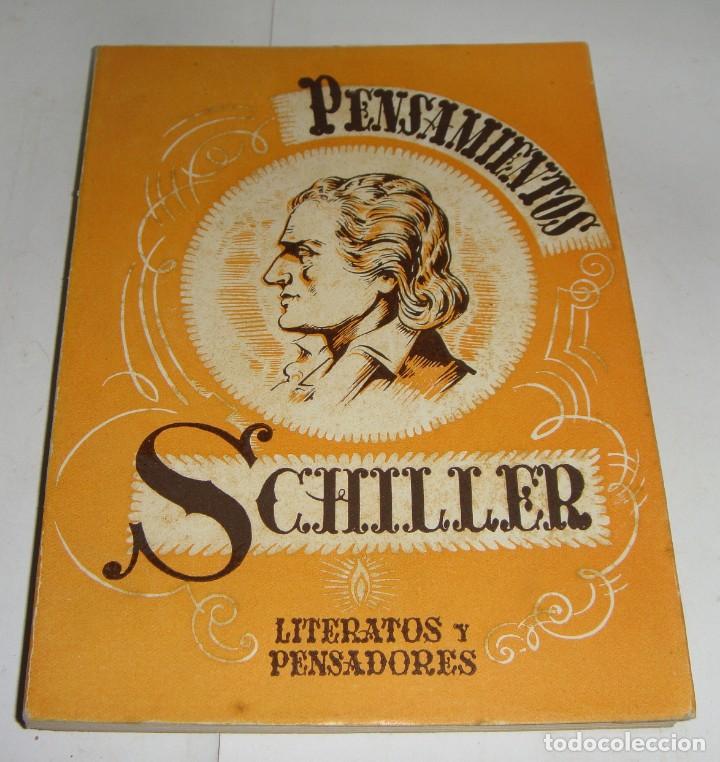Libros de segunda mano: Pensamientos de Schiller. Antonio C. Gavald&aacute;. - Foto 1