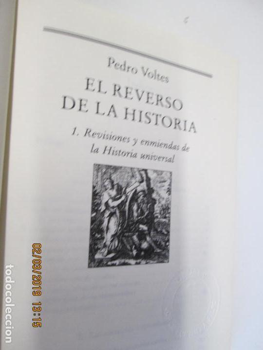 Libros de segunda mano: EL REVERSO DE LA HISTORIA 1. PEDRO VOLTES. CIRCULO DE LECTORES. - Foto 2