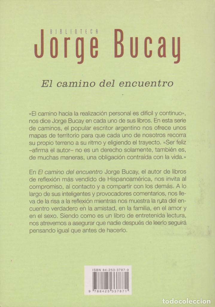 Libros de segunda mano: EL CAMINO DEL ENCUENTRO. JORGE BUCAY - Foto 2