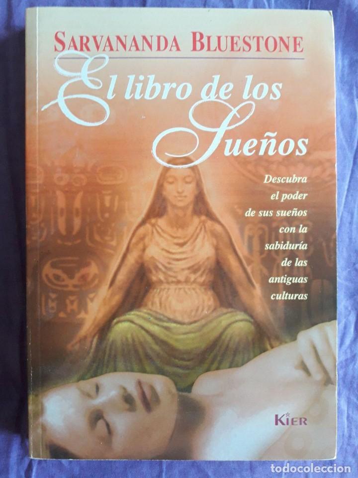 Libros de segunda mano: EL LIBRO DE LOS SUE&Ntilde;OS / SARVANANDA BLUESTONE / EDI. KIER / EDICION 2002 - Foto 1