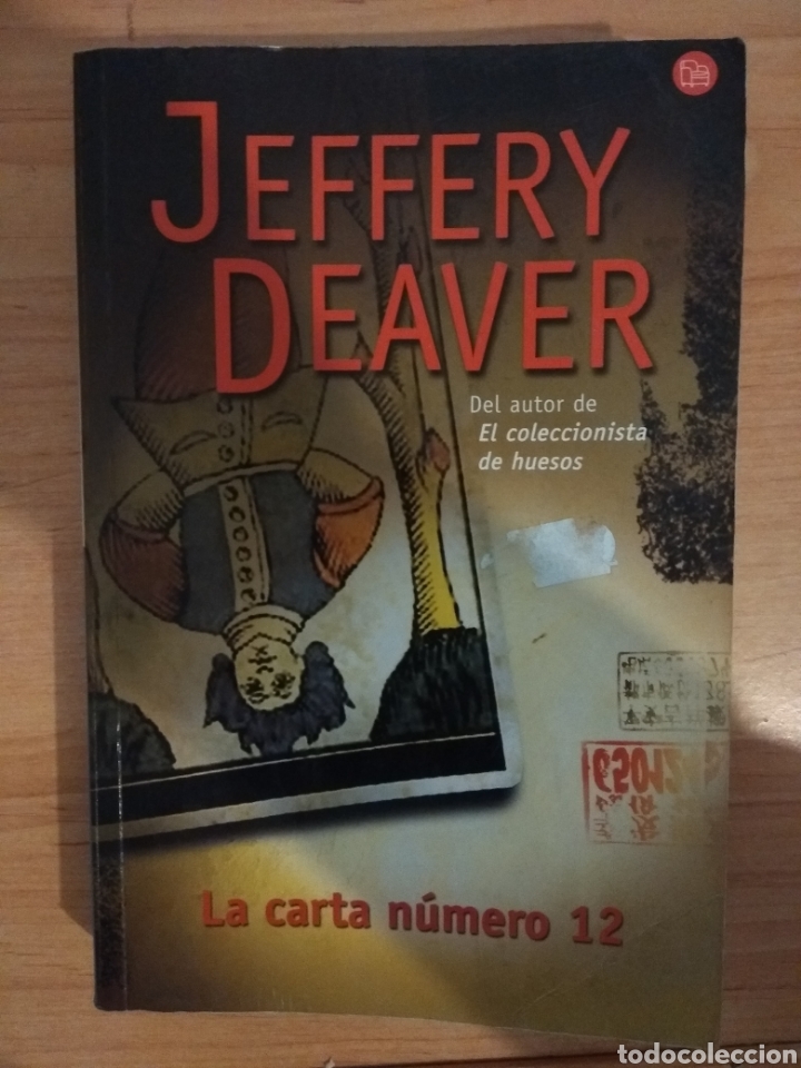 Libros de segunda mano: La carta n&uacute;mero 12. Jeffery Deaver. - Foto 1