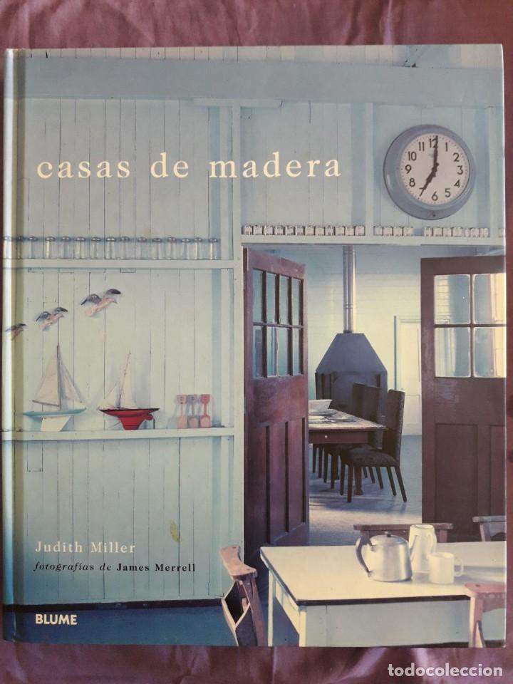 Libros de segunda mano: CASAS DE MADERA / JUDITH MILLER / EDI. BLUME / 1&ordf; EDICION 1998 - Foto 1