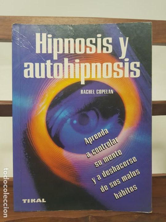Libros de segunda mano: Hipnosis y autohipnosis. Rachel Copelan. Tikal - Foto 1