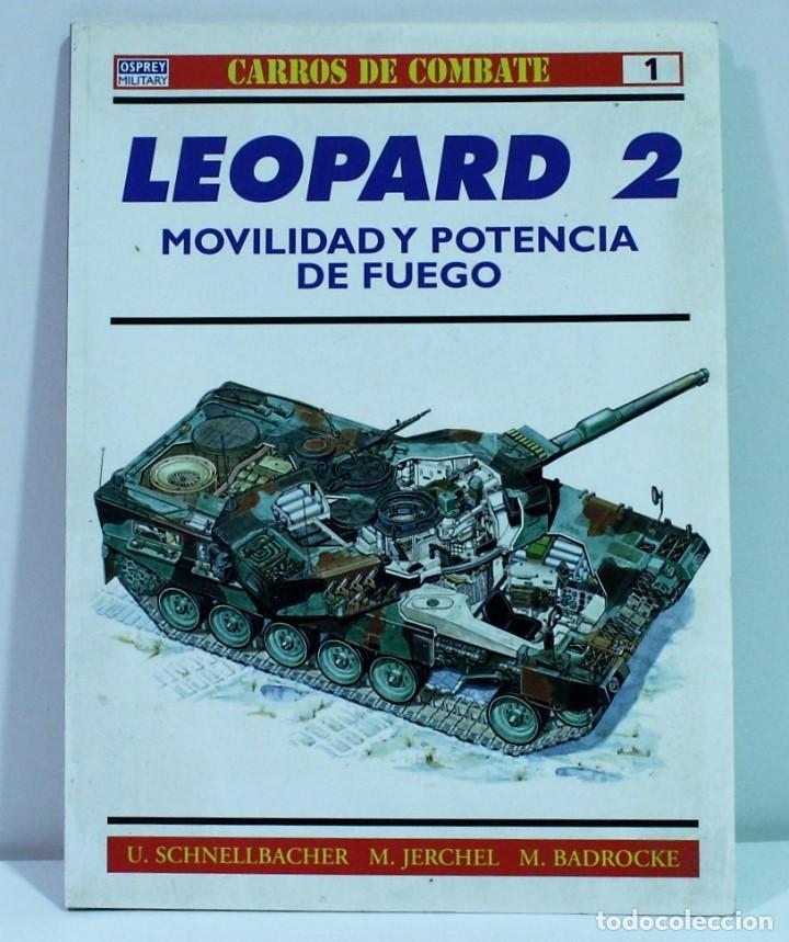 Gebrauchte B&uuml;cher: OSPREY MILITAR N&ordm;1 LEOPARD 2 / COLECCION CARROS DE COMBATE/ SCHNELLBACHER, JERCHER Y BADROCKE