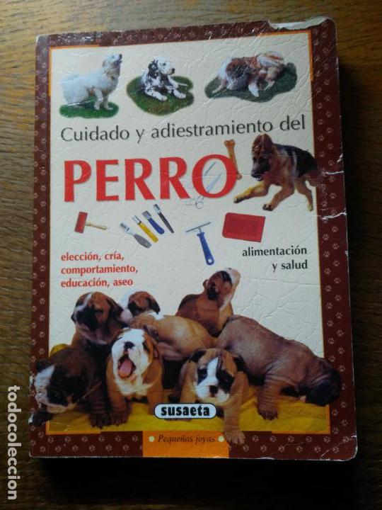 Libros de segunda mano: CUIDADO Y ADIESTRAMIENTO DEL PERRO, SUSAETA EDICIONES - Foto 1