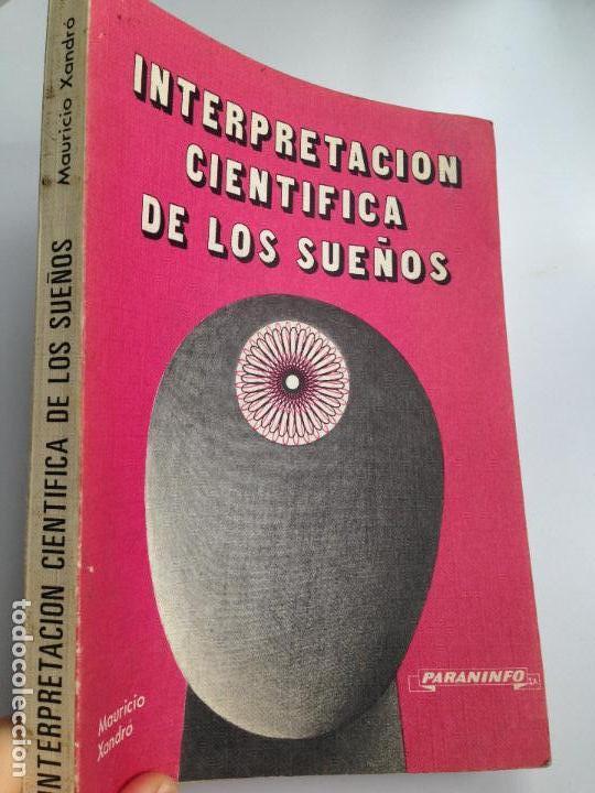 Libros de segunda mano: INTERPRETACION CIENTIFICA DE LOS SUE&Ntilde;OS. MAURICIO XANDRO. ED. CEDEL. - Foto 1