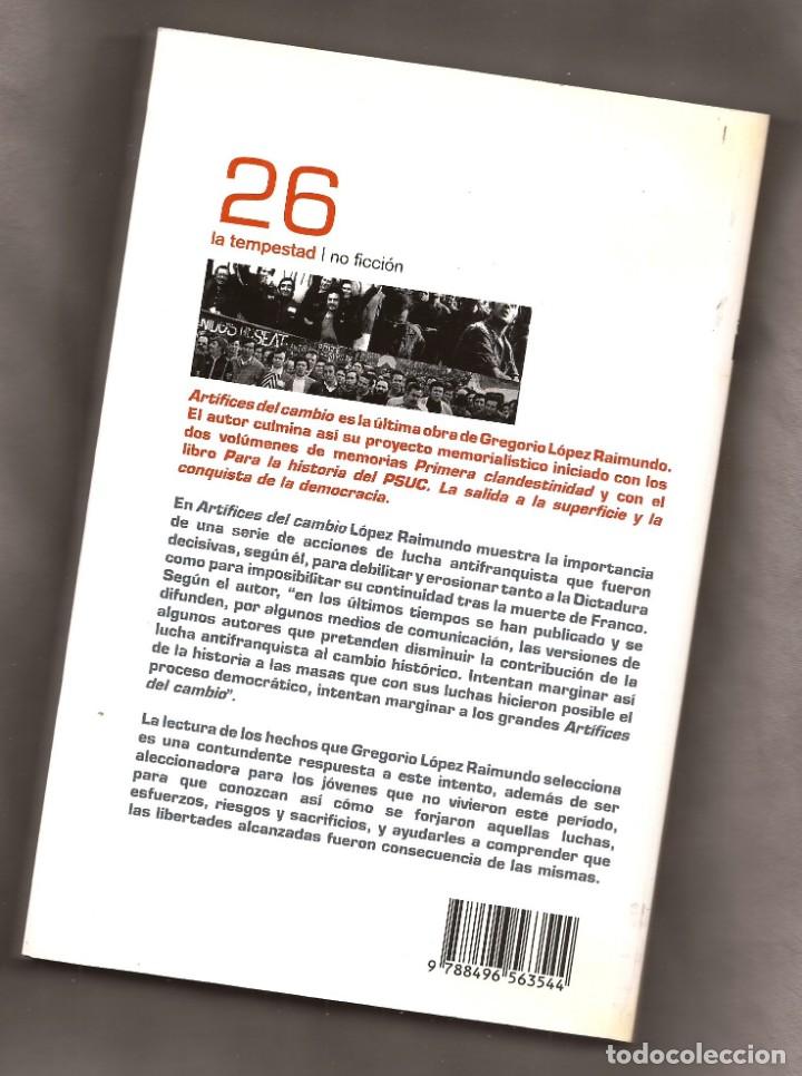 Libros de segunda mano: ART&Iacute;FICES DEL CAMBIO - GREGORIO L&Oacute;PEZ RAIMUNDO - LA TEMPESTAD, 2008 - 1&ordf; EDICI&Oacute;N - Foto 2