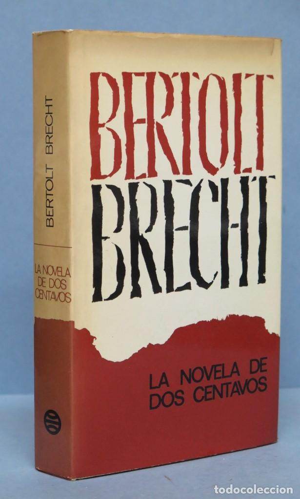 Libros de segunda mano: LA NOVELA DE DOS CENTAVOS. BERTOLT BRECHT - Foto 1