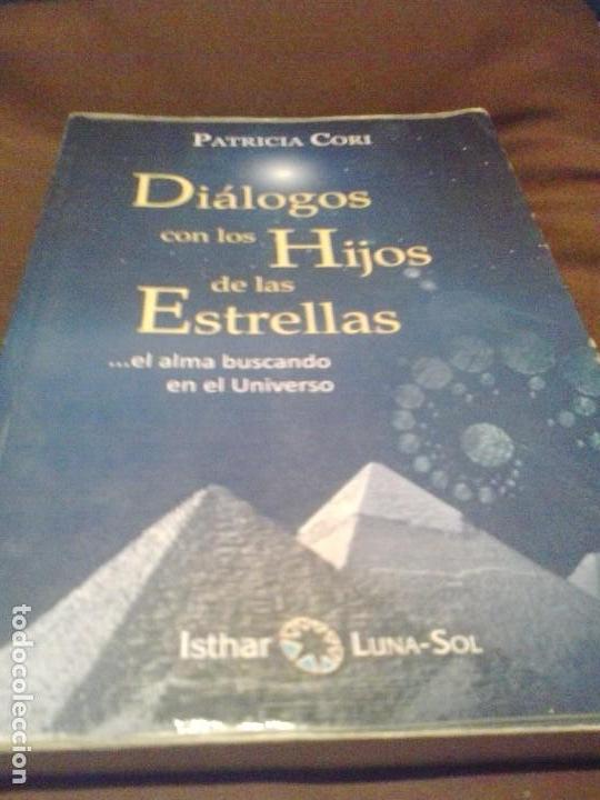Libros de segunda mano: Di&aacute;logos con los hijos de las Estrellas - Patricia Cori - Foto 1