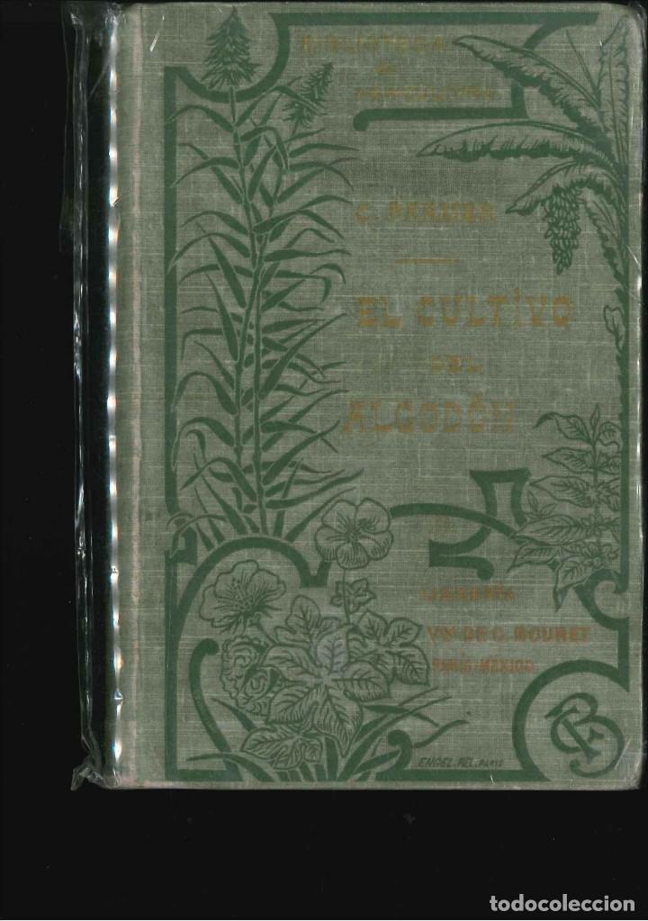 Libros de segunda mano: EL CULTIVO DEL ALGODON  A&Ntilde;O 1904 - Foto 1