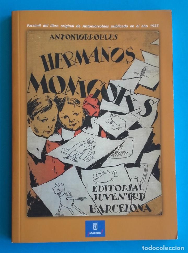 Libros de segunda mano: HERMANOS MONIGOTES. ANTONIORROBLES. 2008 (FACS&Iacute;MIL DE LA EDICI&Oacute;N DE 1935). - Foto 1