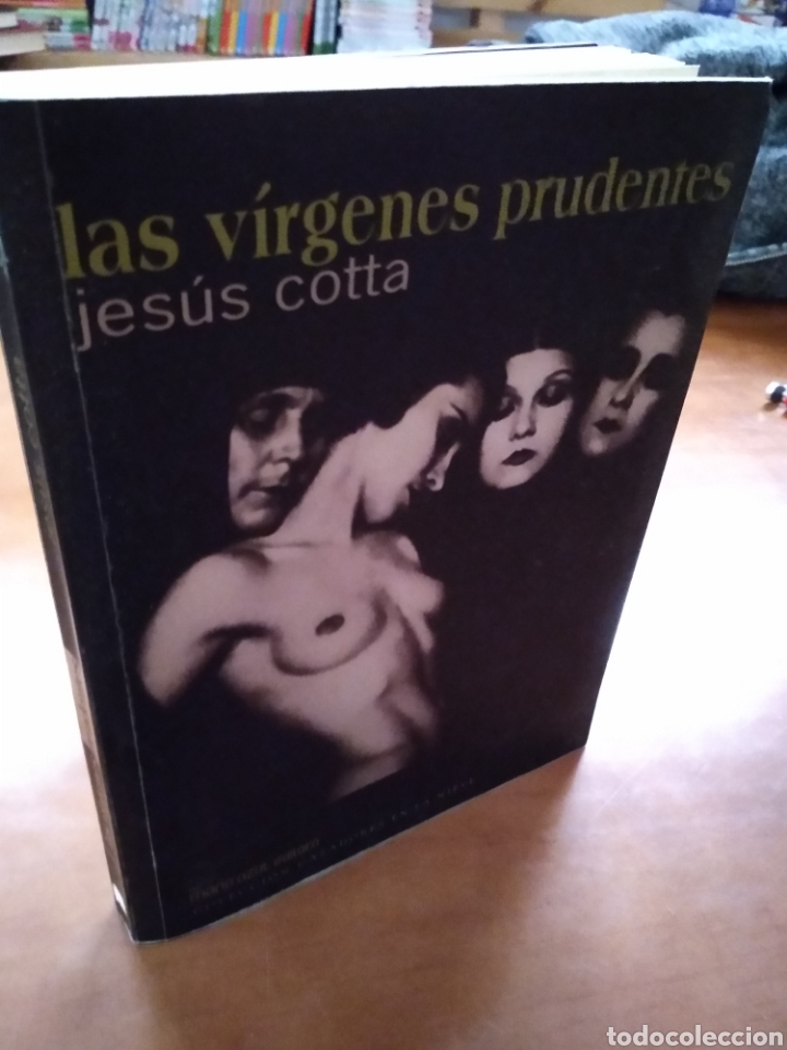 Libros de segunda mano: LAS V&Iacute;RGENES PRUDENTES. JES&Uacute;S COTTA #0588 - Foto 2