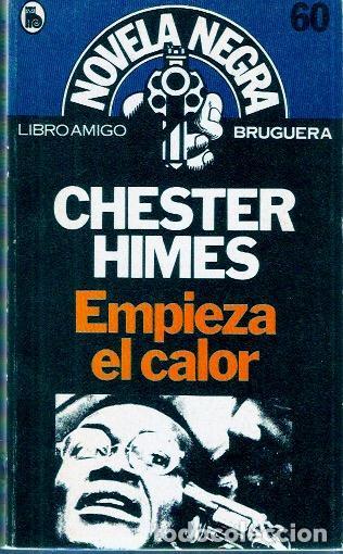 Libros de segunda mano: Empieza el calor - Himes, Chester - Foto 1