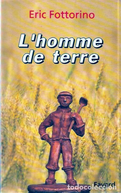 Libros de segunda mano: L homme de terre - Fottorino, Eric - Foto 1