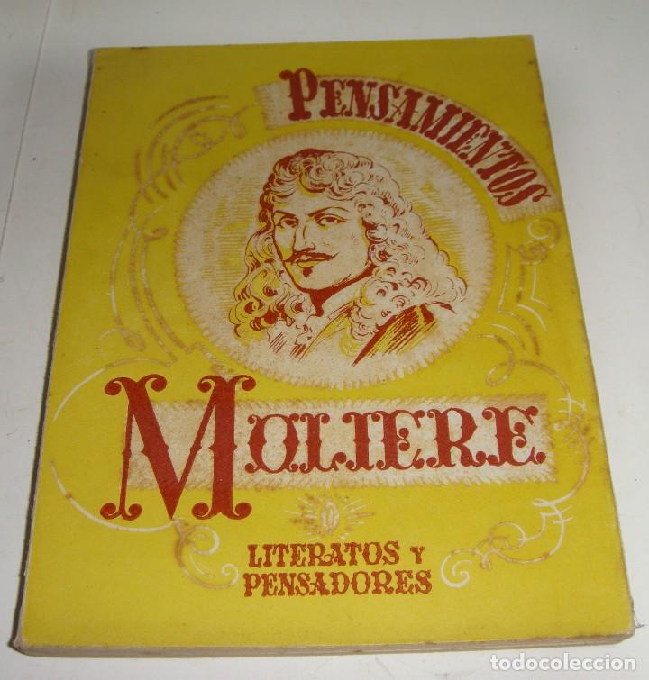 Gebrauchte B&uuml;cher: Pensamientos de Moliere. Literatos y pensadores. 1&ordf; edici&oacute;n. 1944.