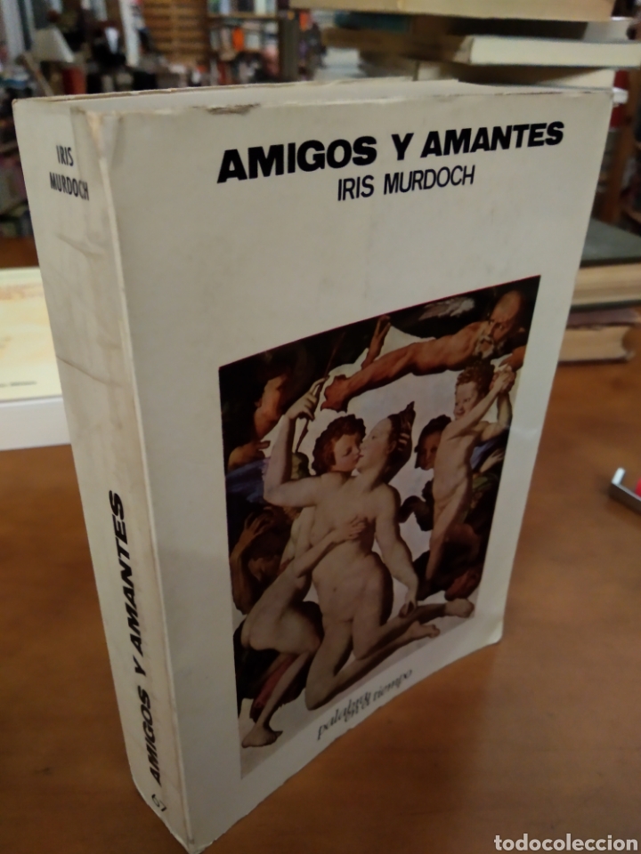 Libros de segunda mano: AMIGOS Y AMANTES. IRIS MURDOCH #0167 - Foto 2