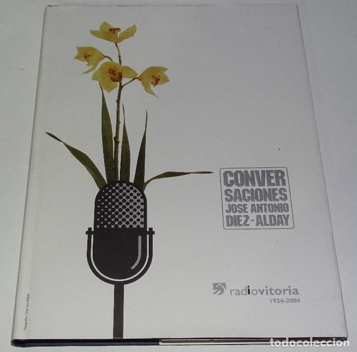 Libros de segunda mano: Conversaciones. Jos&eacute; Antonio D&iacute;ez-Alday. - Foto 1