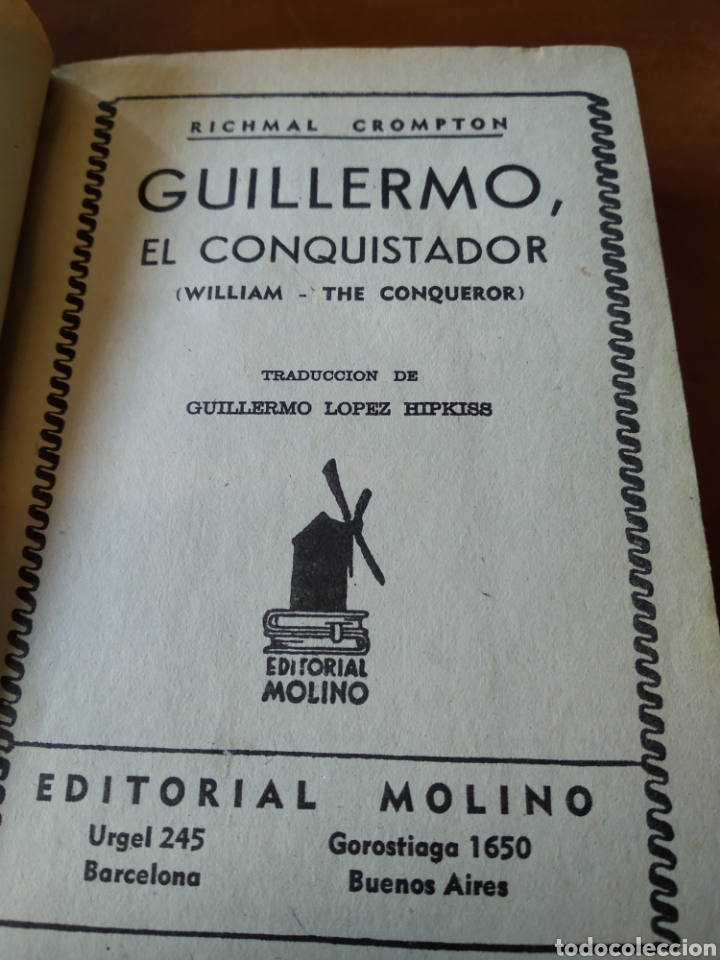 Libros de segunda mano: GUILLERMO EL CONQUISTADOR. RICHMAL CROMPTON - MOLINO 1940 #0355 - Foto 2