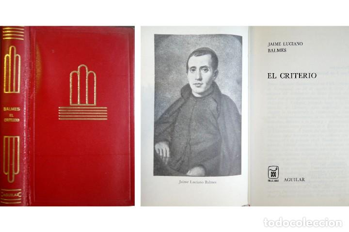 Libros de segunda mano: BALMES, Jaime.  El Criterio. 1969 [&ldquo;Crisol&rdquo;]. - Foto 1