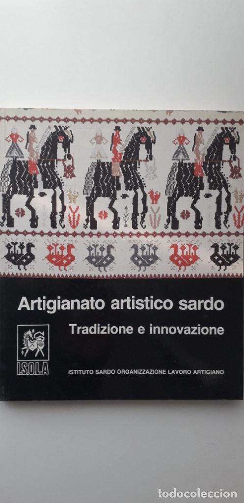 Libri di seconda mano: Artigianato artistico sardo - Tradizione e innovazione