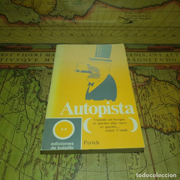 Libros de segunda mano: AUTOPISTA. PERICH. EDICIONES DE BOLSILLO. EDITORIAL ESTELA 1971. - Foto 1