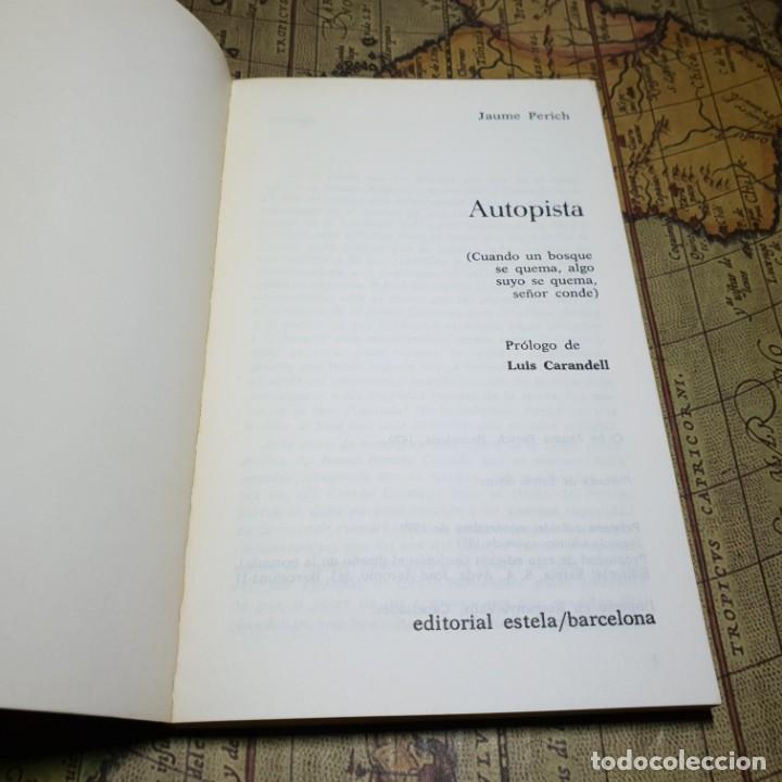 Libros de segunda mano: AUTOPISTA. PERICH. EDICIONES DE BOLSILLO. EDITORIAL ESTELA 1971. - Foto 2