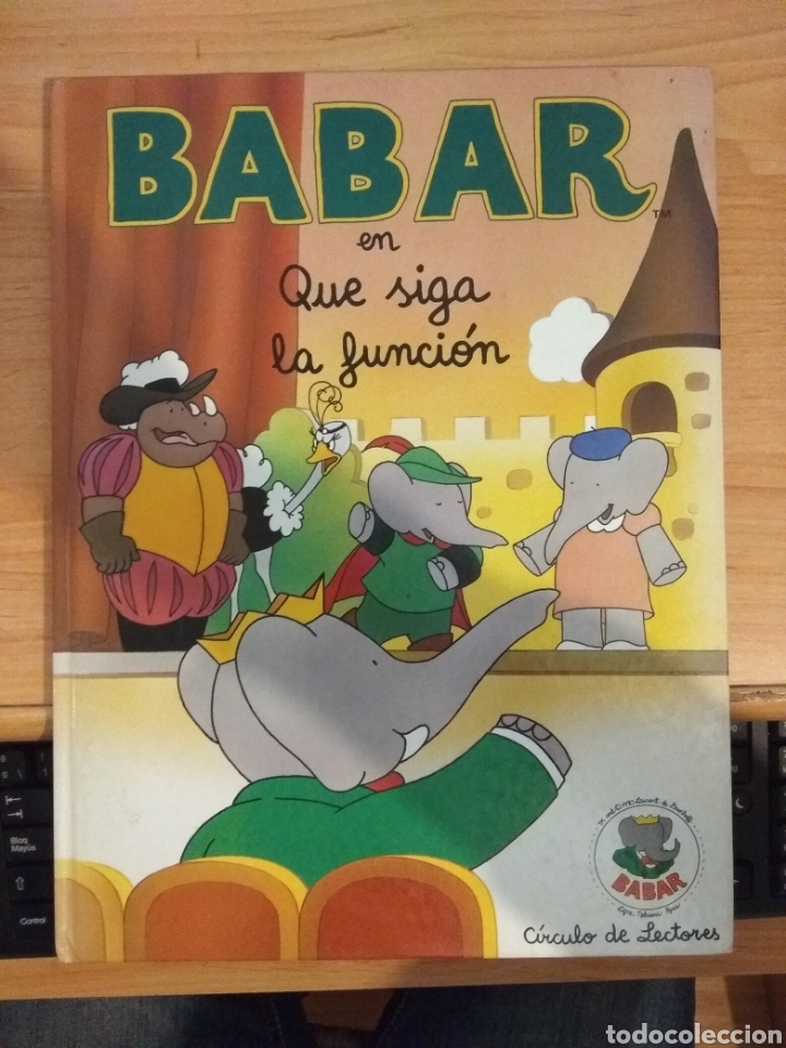 Libros de segunda mano: Babar en Que siga la funci&oacute;n. Circulo de lectores. - Foto 1