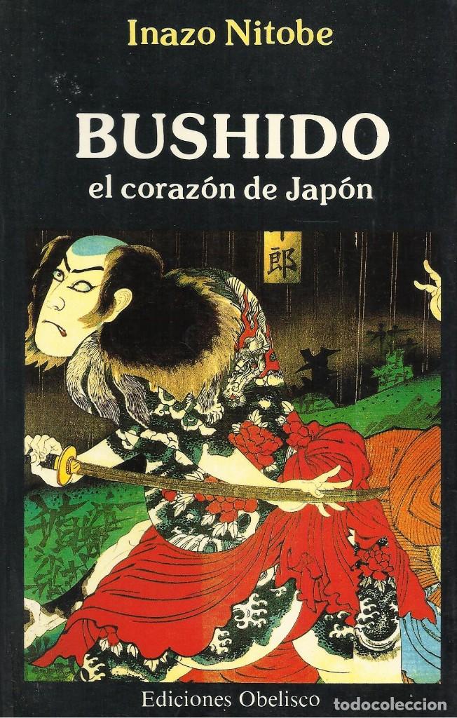 bushido. el corazón de japón, inazo nitobe - Buy Other used books about  thinking on todocoleccion