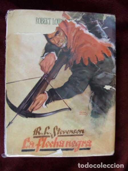 Libros de segunda mano: STEVENSON, R. L. - La flecha negra - Foto 1