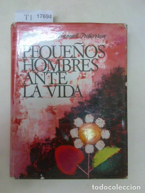Libros de segunda mano: IRIBARREN, Manuel - PEQUE&Ntilde;OS HOMBRES ANTE LA VIDA. - Foto 1