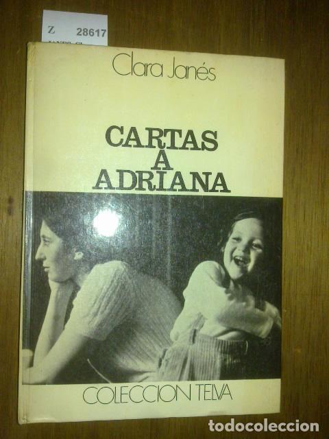 Libros de segunda mano: JANES, Clara - CARTAS A ADRIANA - Foto 1