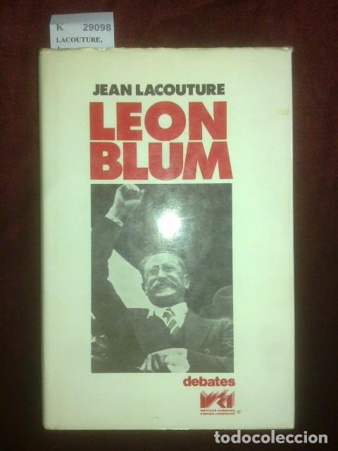Libros de segunda mano: LACOUTURE, Jean - LEON BLUM - Foto 1