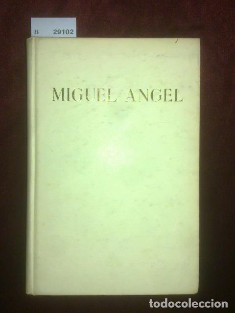 Libros de segunda mano: BERENCE, Fred - MIGUEL ANGEL O LA VOLUNTAD DE PODER - Foto 1