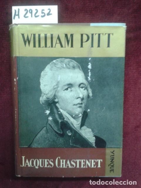 Libros de segunda mano: CHASTENET, Jacques - WILLIAM PITT. - Foto 1
