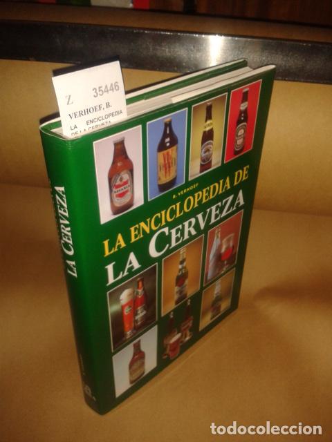 Libros de segunda mano: VERHOEF, B. - LA ENCICLOPEDIA DE LA CERVEZA - Foto 1