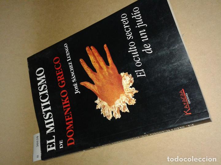 Libros de segunda mano: SANCHEZ LUENGO, Jos&eacute; - EL MISTICISMO DE DOMENICO GRECO. - Foto 1