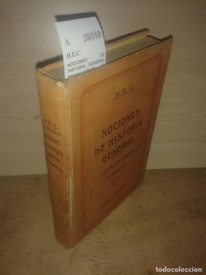 Libri di seconda mano: H.E.C. - NOCIONES DE HISTORIA GENERAL correspondiente al programa del segundo a&ntilde;o nacional.