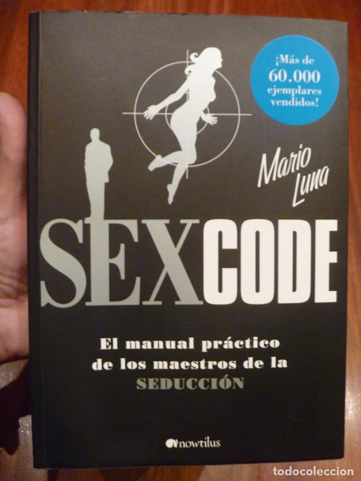 Sexcode Mario Luna Manual Pr Ctico De Los Maest Vendido En Subasta