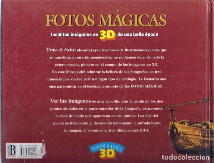 Libros de segunda mano: FOTOS M&Aacute;GICAS IM&Aacute;GENES EN 3D DE UNA BELLA &Eacute;POCA EDICIONES B - Foto 2