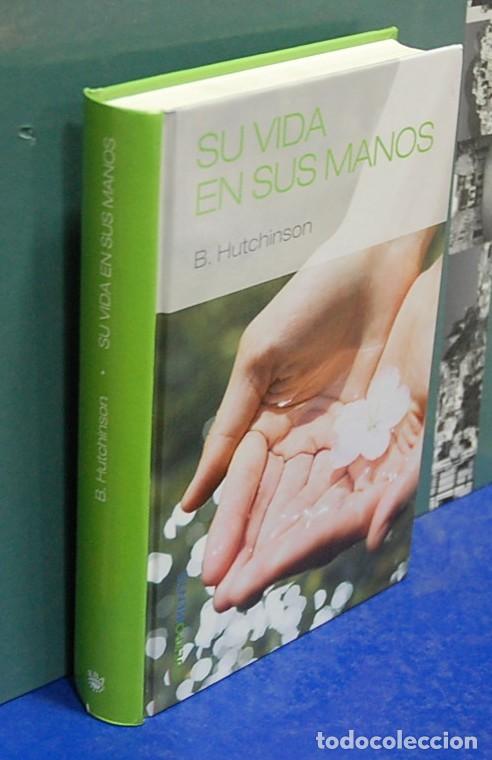 Libros de segunda mano: Su vida en sus manos. B. Hutchinson. RBA - Foto 1