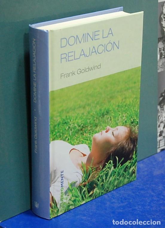 Libros de segunda mano: Domine la relajaci&oacute;n. Frank Goldwind. RBA - Foto 1