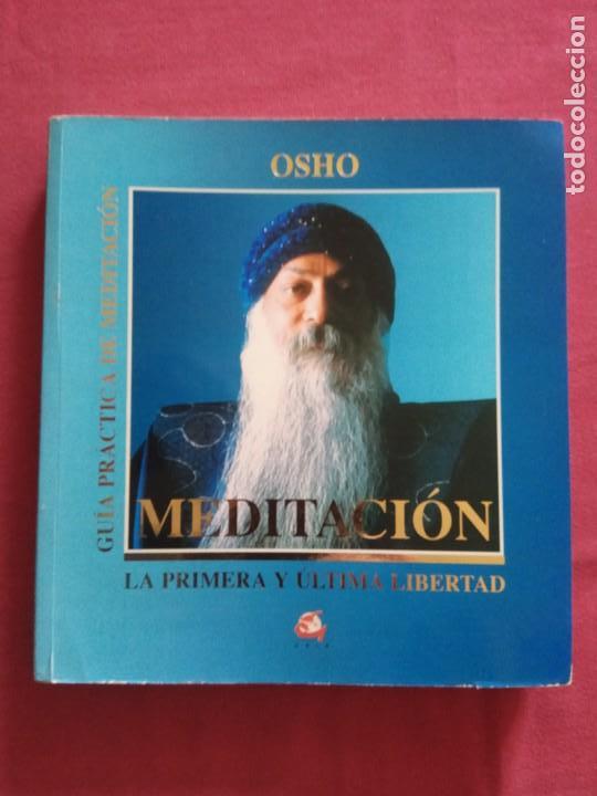 Libros de segunda mano: MEDITACION - LA PRIMERA Y ULTIMA VERDAD - OSHO. - Foto 1