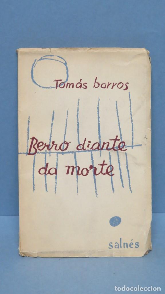 Libros de segunda mano: 1964.- BERRO DIANTE DA MORTE. TOMAS BARROS - Foto 1