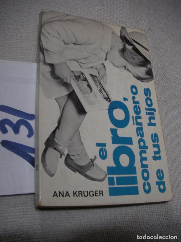 El Libro Companero De Tus Hijos Ana Kruger Comprar En Todocoleccion 152540626 todocoleccion